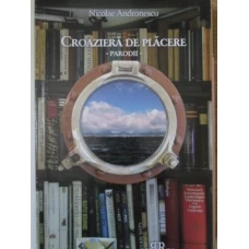CROAZIERA DE PLACERE. PARODII