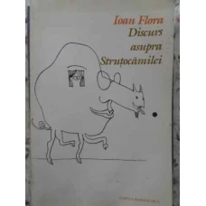 DISCURS ASUPRA STRUTOCAMILEI POEZII