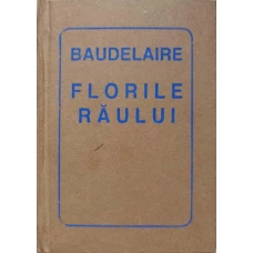 FLORILE RAULUI. EDITIE BIBLIOFILA