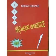 HASMISURI UMORISTICE. UNI-VERSURI, DISTIHURI, TRISTIHURI, CATRENE