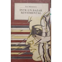 INTR-UN BAZAR SENTIMENTAL INTR-UN BAZAR SENTIMENTAL