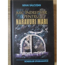 MIC INDREPTAR PENTRU NARAVURI MARI. RONDELURI EPIGRAMATICE