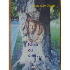 N-AI CU CINE... EPIGRAME