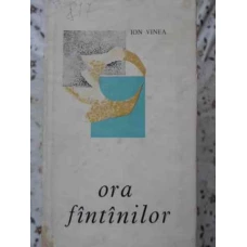 ORA FANTANILOR. POEZII