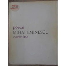 POEZII. CARMINA. EDITIE BILINGVA ROMANA-LATINA