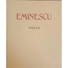 POEZII. EDITIE OMAGIALA A MUN. BUCURESTI CU OCAZIA IMPLINIRII A CINCI DECNII DE LA MOARTEA POETULUI
