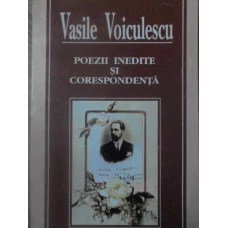 POEZII INEDITE SI CORESPONDENTA