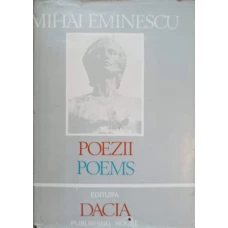 POEZII. POEMS. EDITIE BILINGVA ROMANA-ENGLEZA