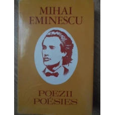 POEZII. POESIES EDITIE BILINGVA ROMANO-FRANCEZA