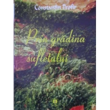 PRIN GRADINA SUFLETULUI. POEZII