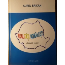 REALITATI ROMANESTI. SFICHIUIRI IN VERSURI. EPIGRAME