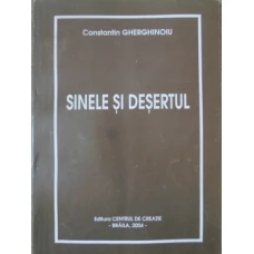 SINELE SI DESERTUL. POEZII (CU DEDICATIA AUTORULUI)