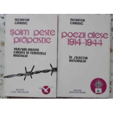 SOIM PESTE PRAPASTIE. POEZII ALESE 1914-1944 VOL.1-2 VERSURI INEDITE CREATE IN TEMNITELE AIUDULUI