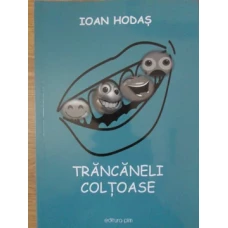 TRANCANELI COLTOASE. POEZII UMORISTICE