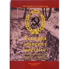 TERAPIA AMNEZIEI COLECTIVE. FRAGMENTE DIN JURNALE PERSONALE (1946-2000)