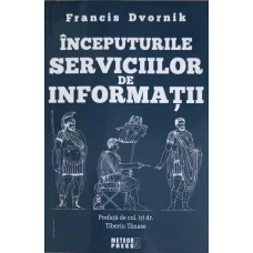 INCEPUTURILE SERVICIILOR DE INFORMATII