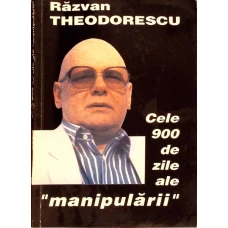 CELE 900 DE ZILE ALE MANIPULARII