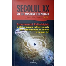 EXPERIMENTUL PHILADELPHIA SI ALTE PROGRAME MILITARE SECRETE CARE DEMONSTREAZA CA VIITORUL A INCEPUT IERI