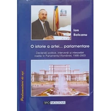 O ISTORIE A ARTEI... PARLAMENTARE