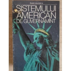 SCURTA DESCRIERE A SISTEMULUI AMERICAN DE GUVERNAMANT