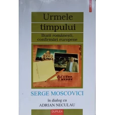 URMELE TIMPULUI ILUZII ROMANESTI, CONFIRMARI EUROPENE