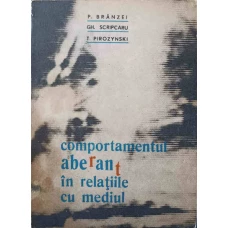COMPORTAMENTUL ABERANT IN RELATIILE CU MEDIUL