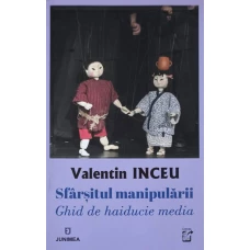 SFARSITUL MANIPULARII. GHID DE HAIDUCIE MEDIA