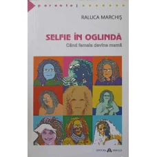 SELFIE IN OGLINDA. CAND FEMEIA DEVINE MAMA