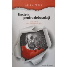 EINSTEIN PENTRU DEBUSOLATI
