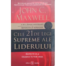 CELE 21 DE LEGI SUPREME ALE LIDERULUI