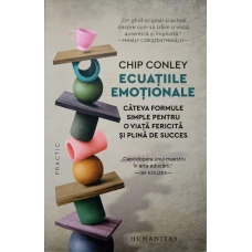 ECUATIILE EMOTIONALE. CATEVA FORMULE SIMPLE PENTRU O VIATA FERICITA SI PLINA DE SUCCES