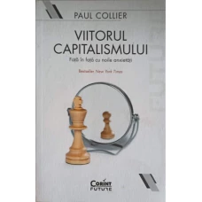VIITORUL CAPITALISMULUI. FATA IN FATA CU NOILE ANXIETATI