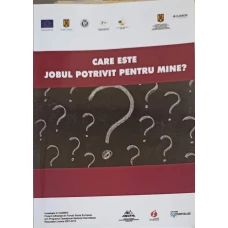 CARE ESTE JOBUL POTRIVIT PENTRU MINE?