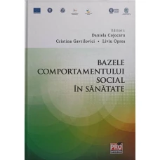 BAZELE COMPORTAMENTULUI SOCIAL IN SANATATE