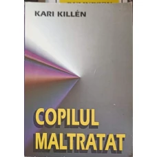 COPILUL MALTRATAT