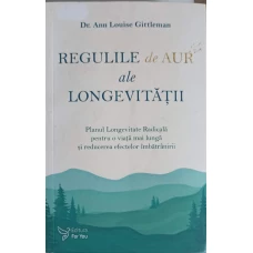 REGULILE DE AUR ALE LONGEVITATII