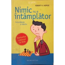 NIMIC NU E INTAMPLATOR. COINCIDENTE SI DESTIN
