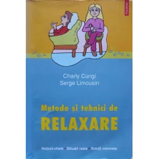 METODE SI TEHNICI DE RELAXARE