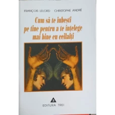 CUM SA TE IUBESTI PE TINE PENTRU A TE INTELEGE MAI BINE CU CEILALTI