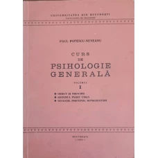 CURS DE PSIHOLOGIE GENERALA VOL.1 OBIECT SI PRINCIPII, SISTEMUL PSIHIC UMAN, SENZATII, PERCEPTII, REPREZENTARI