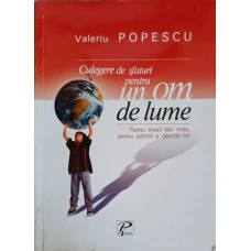 CULEGERE DE SFATURI PENTRU UN OM DE LUME
