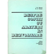 DESPRE COPIII CU ABATERI IN DEZVOLTARE