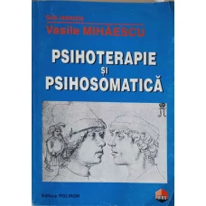 PSIHOTERAPIE SI PSIHOSOMATICA