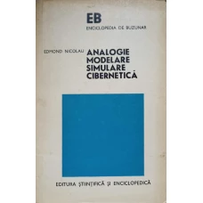 ANALOGIE, MODELARE, SIMULARE CIBERNETICA