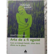 ARTA DE A FI EGOIST