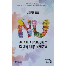 ARTA DE A SPUNE ''NU!'' CU CONSTIINTA IMPACATA 