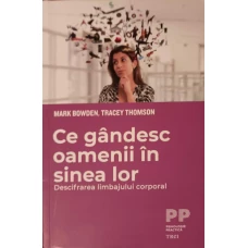 CE GANDESC OAMENII IN SINEA LOR. DESCIFRAREA LIMBAJULUI COPRORAL