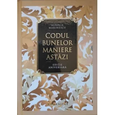 CODUL BUNELOR MANIERE ASTAZI