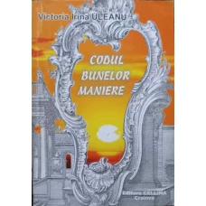 CODUL BUNELOR MANIERE