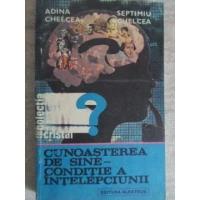 CUNOASTEREA DE SINE - CONDITIE A INTELEPCIUNII